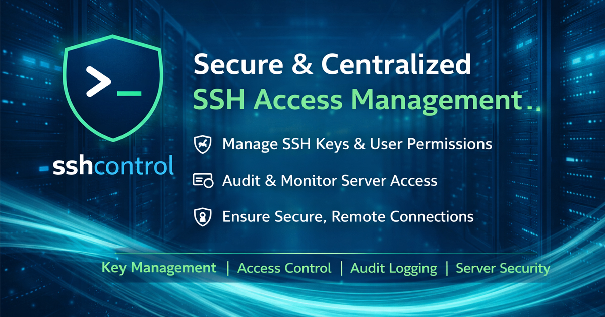 SSHCONTROL — Centralised SSH Key Management & Server Access Control